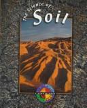 Cover of: The Science of Soil (Living Science)