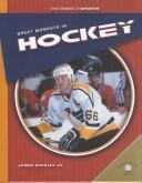 Cover of: Great Moments in Hockey (Great Moments in Sports (Milwaukee, Wis.).)