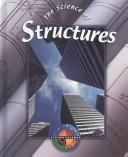 Cover of: The Science of Structures (Living Science) by Janice Parker