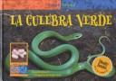 Cover of: LA Culebra Verde (Life Cycles) by David M. Schwartz