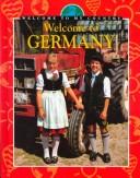 Cover of: Welcome to Germany (Welcome to My Country)