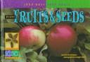 Cover of: Plant Fruits & Seeds (Schwartz, David M. Look Once, Look Again.)