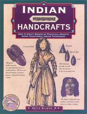 Cover of: Indian Handcrafts, Revised Edition (Illustrated living history) by C. Keith Wilbur