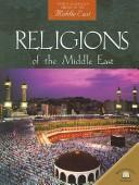 Cover of: Religions of the Middle East (World Almanac Library of the Middle East)