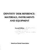 Cover of: Dentist's Desk Reference: Materials, Instruments and Equipment