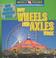 Cover of: Como Funcionan Las Ruedas Y Los Ejes/ How Wheels and Axles Work (Como Funcionan Las Maquinas Simples (How Simple Machines Work))