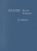 Cover of: Apache Women Warriors
