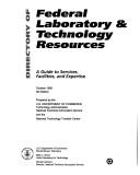 Cover of: Directory of Federal Laboratory and Technology Resources: A Guide to Services, Facilities, and Expertise, October 1993/Order Code Pb93100097 (Directory of Federal Laboratory and Technology Resources)