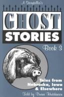 Cover of: A Storyteller's Ghost Stories, Book 3 (Storyteller's Ghost Stories)
