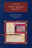 Cover of: Medical Aphorisms: Treatises 1-5 (Maimonides, Moses, Complete Medical Works of Moses Maimonides.)