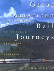 Cover of: Great American rail journeys: the companion to the public television programs