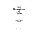 Cover of: Four Generations of Velas