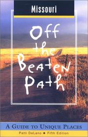 Cover of: Missouri Off the Beaten Path by Patti DeLano, Patti DeLano