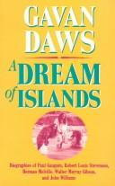 Cover of: A Dream of Islands: Voyages of Self Discovery in the South Seas