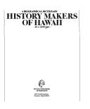 Cover of: History Makers of Hawaii: A Biographical Dictionary