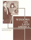 Cover of: Windows on Latin America: Understanding Society Through Photographs