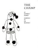 Cover of: The Champ by Kenward Elmslie