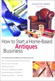 Cover of: How to Start a Home-Based Antiques Business, 3rd by Jacquelyn Peake