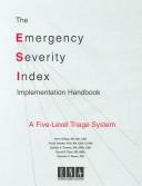 Cover of: Emergency Severity Index Implementation Handbook: A Five- Level Triage System