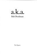 Cover of: a. K. a.