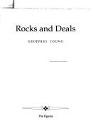 Cover of: Rocks and Deals by geoffrey Young