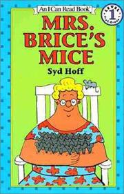 Cover of: Mrs. Brice's Mice (An I Can Read Book, Level 1) by Syd Hoff