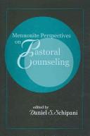 Cover of: Mennonite Perspectives on Pastoral Counseling (Text Reader)