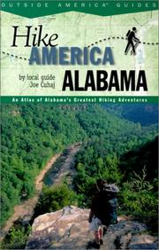 Cover of: Hike Alabama: An Atlas of Alabama's Greateast Hiking Adventures (Hike America Series)