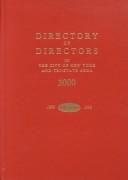 Cover of: Directory of Directors in the City of New York and Tri-State Area, 2000