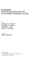 Cover of: Telecrisis: How Regulation Stifles High-Speed Internet Access