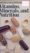 Vitamins Minerals and Nutrition