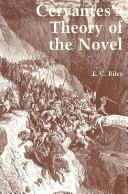 Cover of: Cervantes's Theory of the Novel (Documentacibon Cervantina)