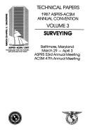 Cover of: Technical Papers: 1987 Asprs-Acsm Annual Convention  by American Congress On Surveying and Mappi, American Congress On Surveying and Mappi