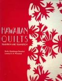 Cover of: Hawaiian Quilts: Tradition And Transistion