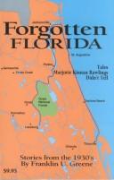 Cover of: Forgotten Florida by Franklin U. Greene, Franklin U. Greene