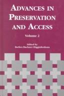 Cover of: Advances in preservation and access by Barbra Buckner Higginbotham