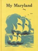 Cover of: My Maryland by Kaessman