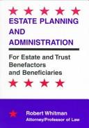 Cover of: Estate Planning and Administration