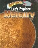 Cover of: Let's Explore Mercury (Space Launch!) by Helen Orme, David Orme