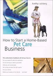 Cover of: How to Start a Home-Based Pet Care Business