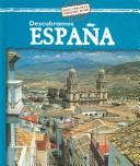 Cover of: Descubramos Espana/Looking at Spain (Descubramos Paises Del Mundo / Looking at Countries)