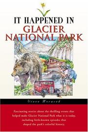 Cover of: It Happened in Glacier National Park