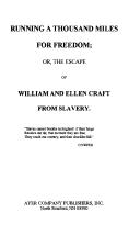 Cover of: Running A Thousand Miles For Freedom: Or, the Escape of William and Ellen Craft from Slavery