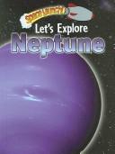Cover of: Let's Explore Neptune (Space Launch!)