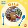 Cover of: Oils (Find Out About Food)