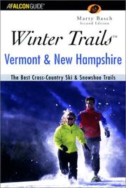 Cover of: Winter Trails Vermont and New Hampshire, 2nd: The Best Cross-Country Ski & Showshoe Trails