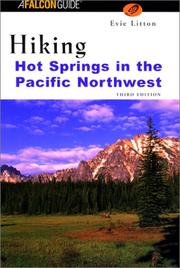 Cover of: Hiking Hot Springs in the Pacific Northwest, 3rd | Evie Litton