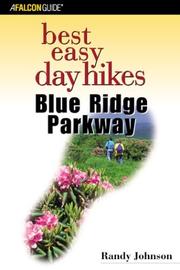 Best Easy Day Hikes Blue Ridge Parkway by Randy Johnson