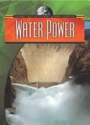 Cover of: Water Power (Energy for the Future and Global Warming)