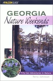 Cover of: Georgia Nature Weekends: 52 Adventures in Nature